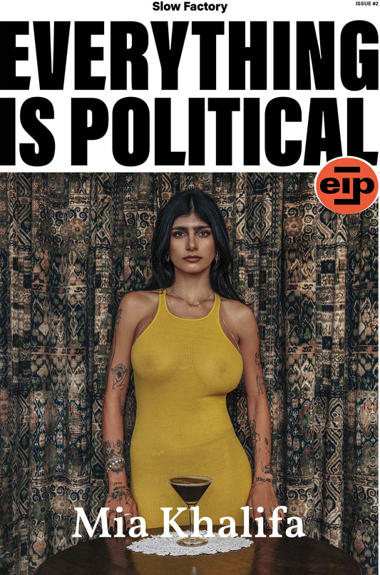Everything is Political – Issue #2